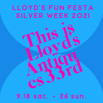 Silver Week 2021 -Lloyd’s Fun Festa-